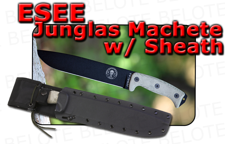 ESEE JUNGLAS Machete w/ Kydex Cordura Sheath **NEW**  