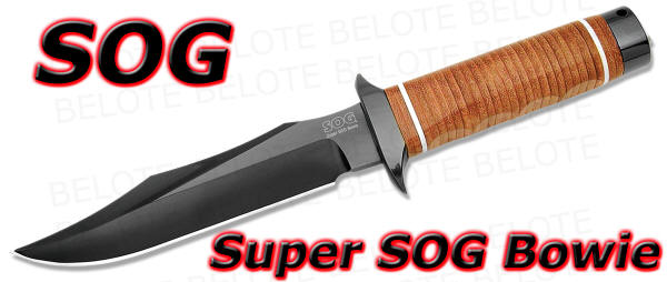 Super SOG Bowie w/ Leather Sheath + Stone SB1T L  